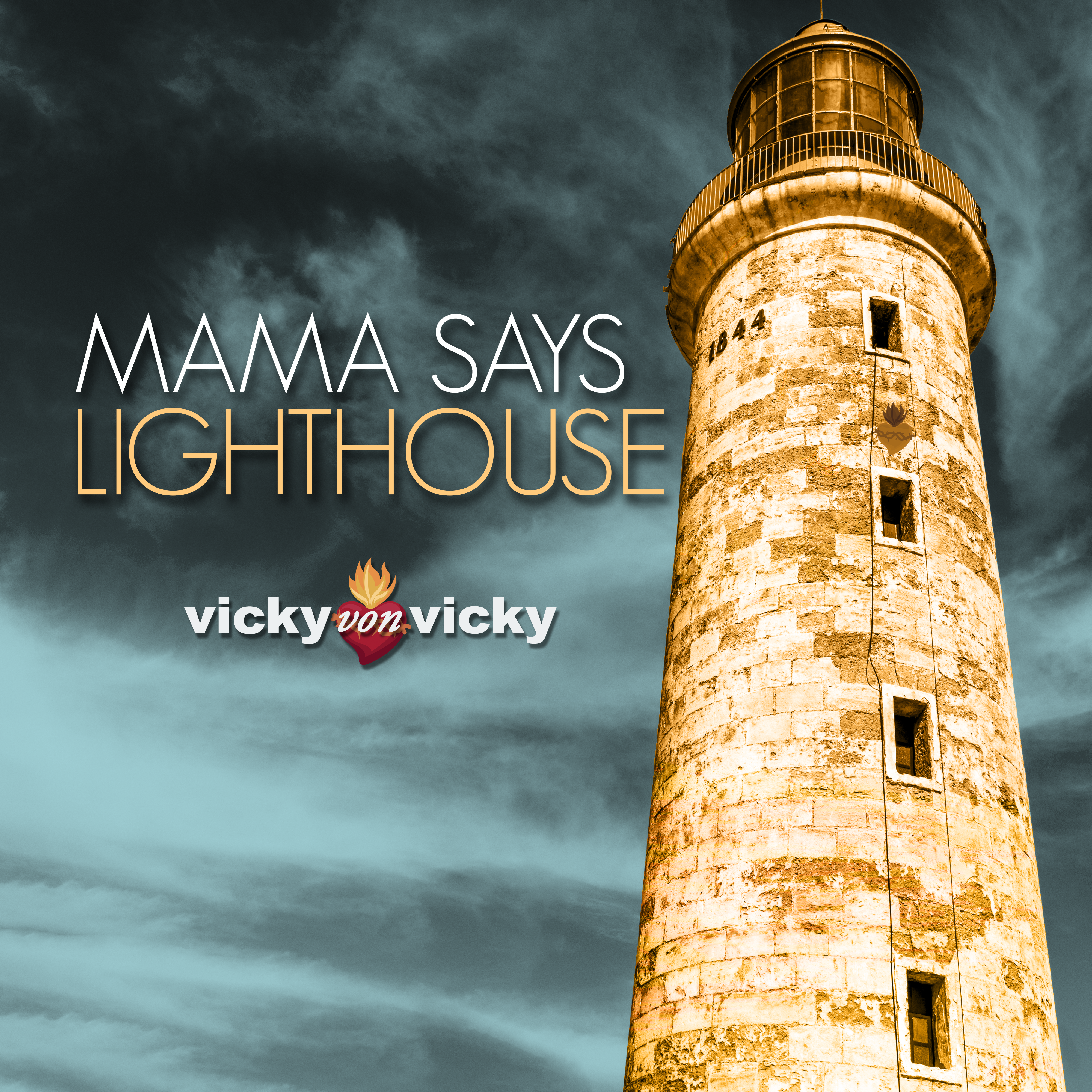 Mama Says Lighthouse by Vicky von Vicky
